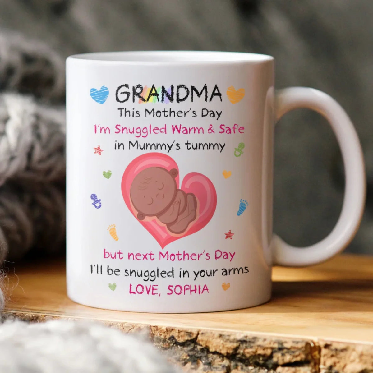 This Mother’s Day I’m Snuggled Warm & Safe In Your Tummy mk3