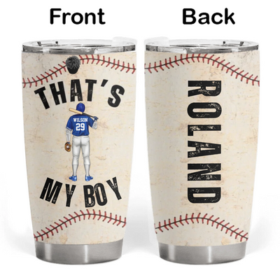 That’s My Boy - Personalized Tumbler, Gift For Sport Mom/ Grandma, Baseball Tumbler