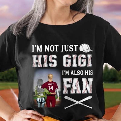 I'm Not Just His Nana I'm Also His Fan - Personalized T-Shirt, Gift For Grandma