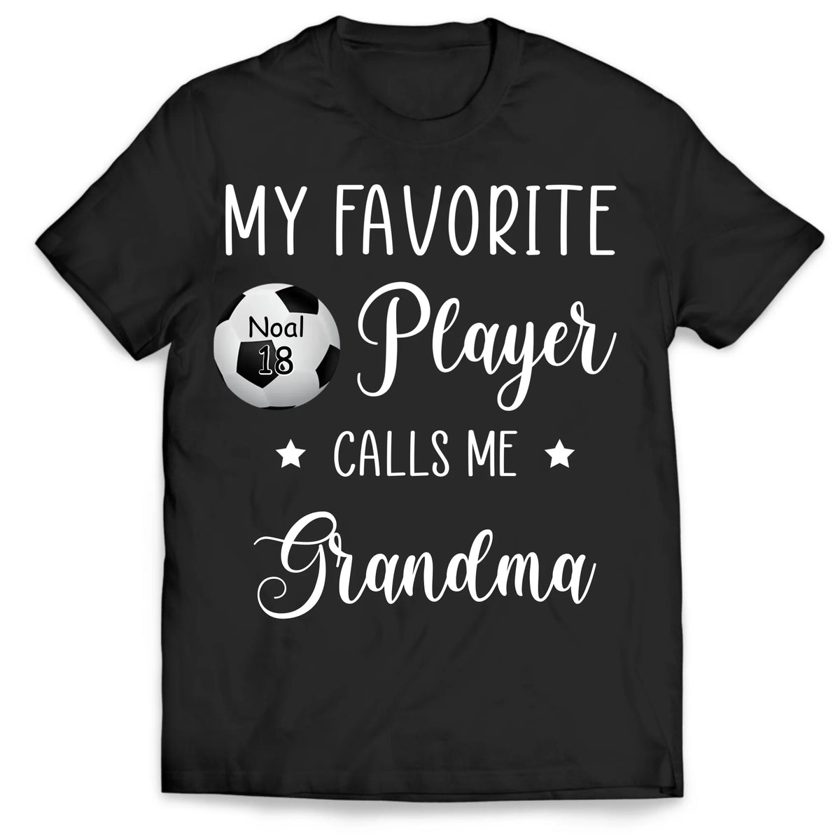 My Favorite Player Calls Me Grandma - Personalized T-Shirt, Gift For Sport Mom/ Sport Grandma, Sport Fan Gift