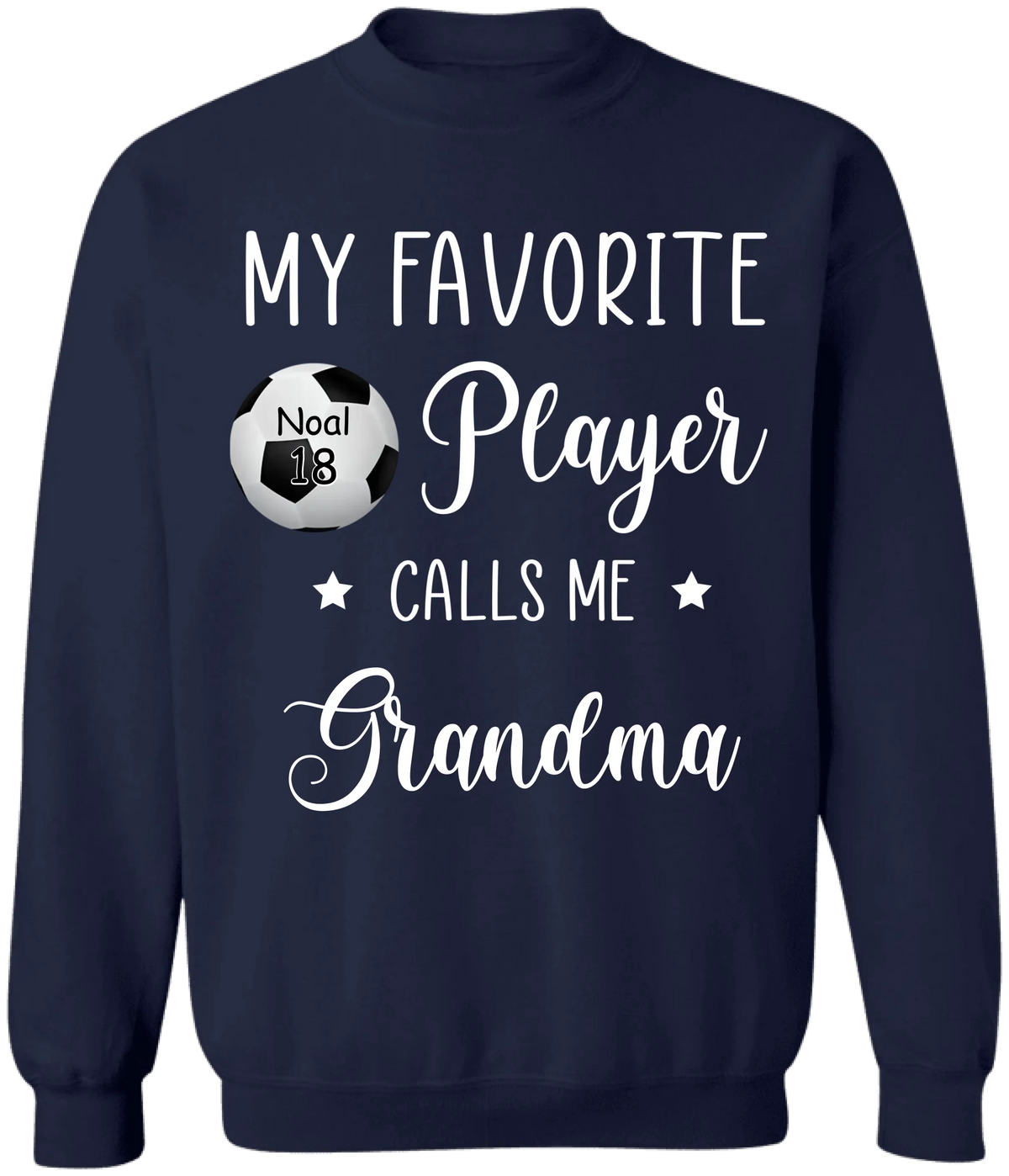 My Favorite Player Calls Me Grandma - Personalized T-Shirt, Gift For Sport Mom/ Sport Grandma, Sport Fan Gift