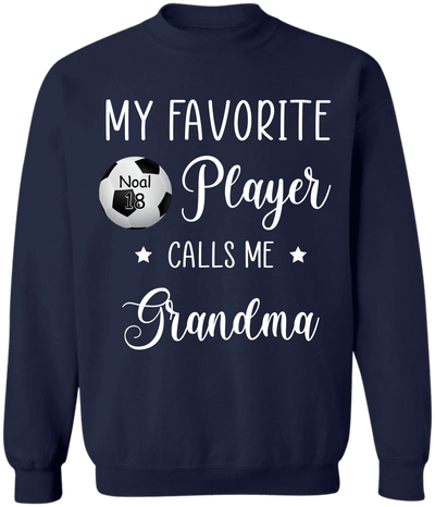 My Favorite Player Calls Me Grandma - Personalized T-Shirt, Gift For Sport Mom/ Sport Grandma, Sport Fan Gift