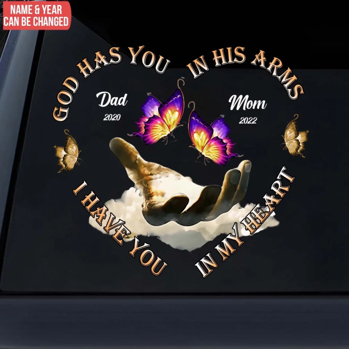 God Has You In His Arms - Personalized Decal, Memorial Gift For Loss Of Loved One