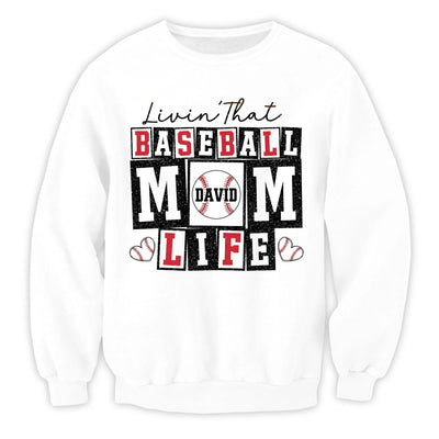 Livin That Baseball Mom Life - Personalized T-Shirt, Gift For Baseball