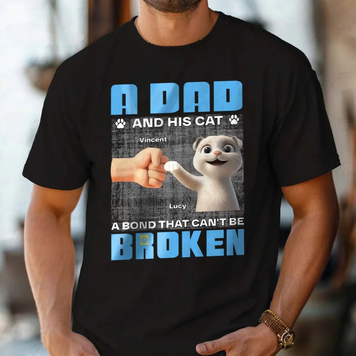 A Dad And His Cats A Bond That Can't Be Broken - Personalized T-shirt, Gift for Cat Dad, Cat Lover Gift, Father's Day Gift for Cat Dad