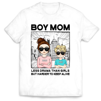 Boy Mom Less Drama Than Girls But Harder To Keep Alive - Personalized T-Shirt, Funny Gift for Mom