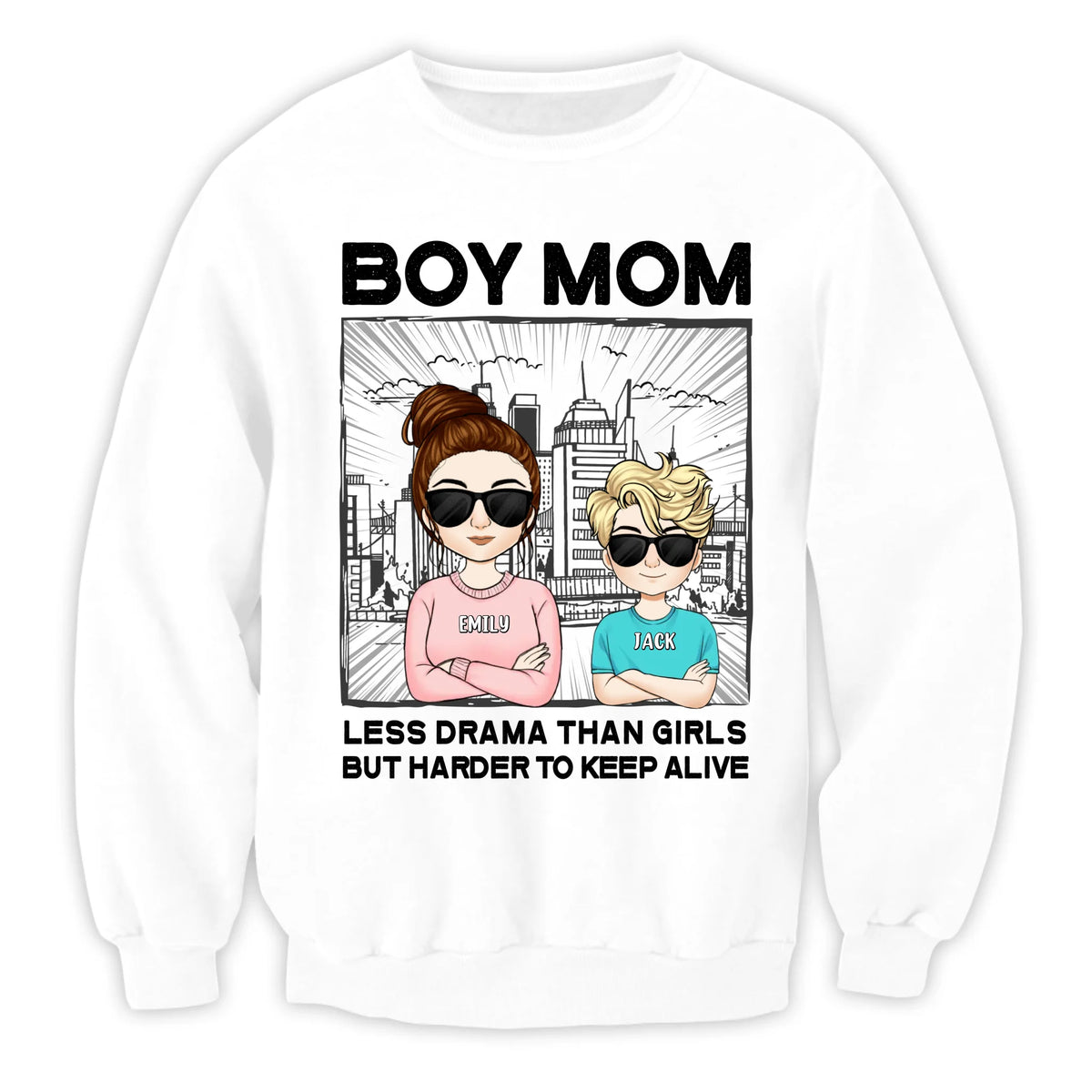 Boy Mom Less Drama Than Girls But Harder To Keep Alive - Personalized T-Shirt, Funny Gift for Mom