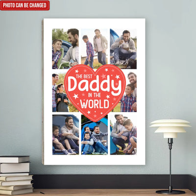 The Best Daddy In The World - Personalized Canvas, Gift For Dad, Daddy The Best In The World For Kids