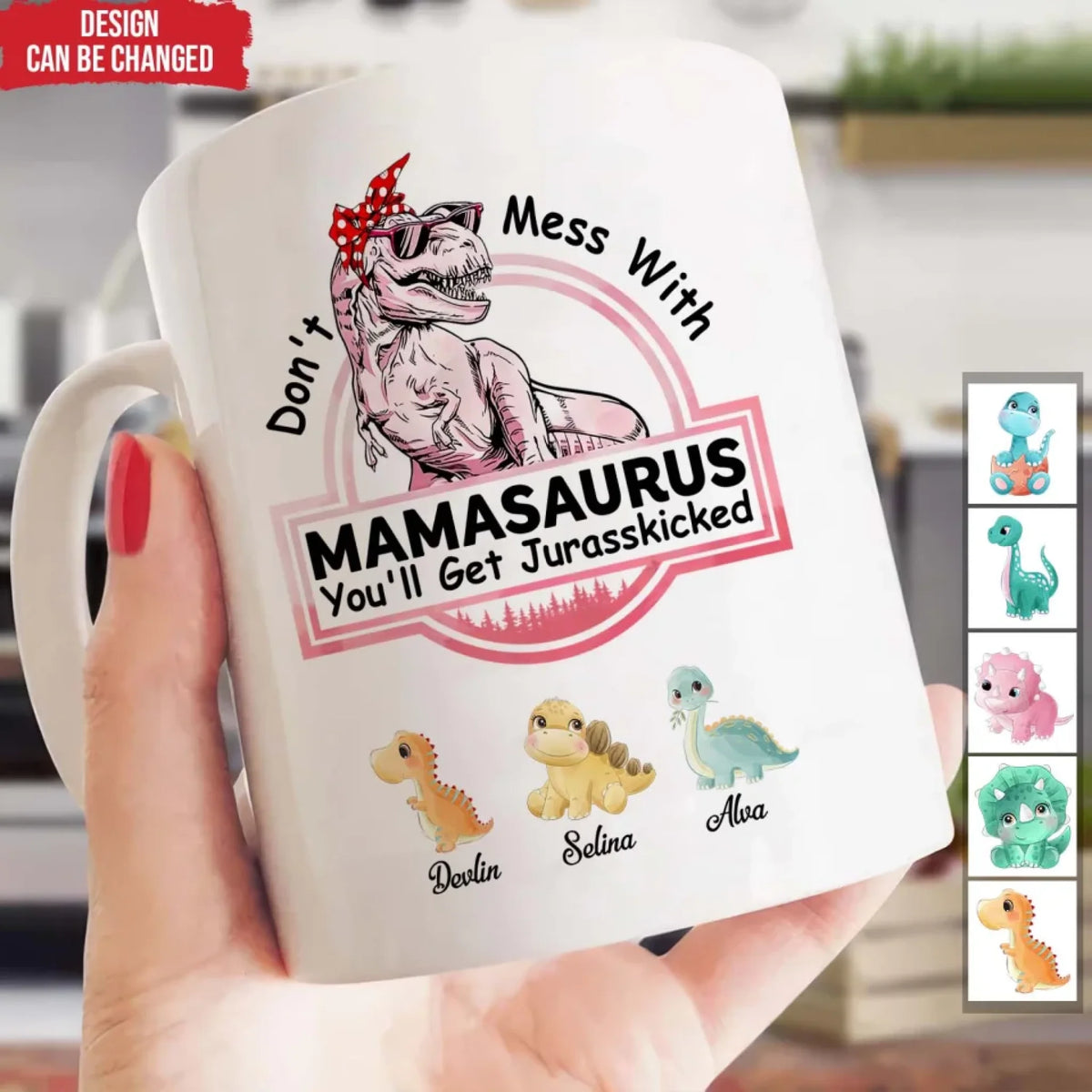 Don't Mess With Mamasaurus, You'll Get Jurasskicked - Personalized Mug, Gift For Mom, Custom Mug For Mom, mothers day mug,Funny coffee mug, mug, tea mug, beer mug, personalized mug, personalized mugs, custom coffee mug,mothers day gift, mothers day, mother day gift, happy mothers day, mothers day ideas, gift for mothers day, mother's day