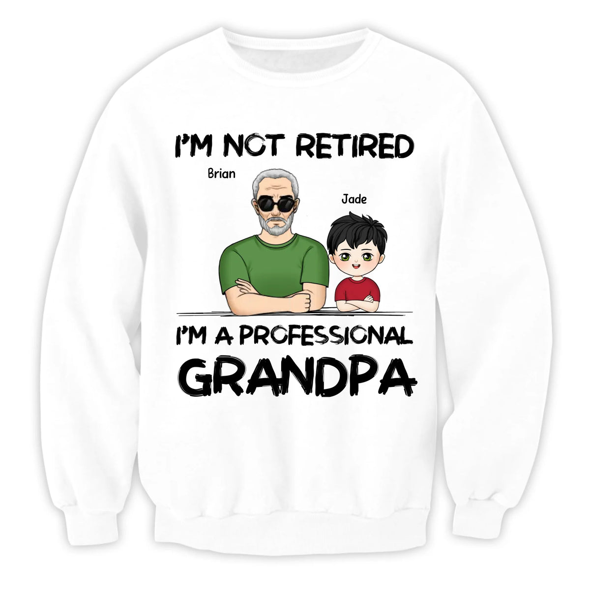I'm Not Retired I'm A Professional Grandpa - Personalized T-Shirt, Gift For Grandpa