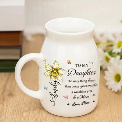 The Only Thing Better Than Being Your Mother Is Watching You Be A Mom - Personalized Flower Vase, Gift for Daughter