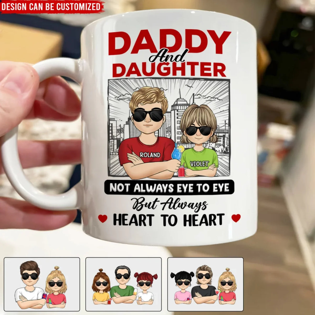 Daddy And Daughter Not Always Eye To Eye But Always Heart To Heart - Personalized Mug, Gift For Dad And His Kids, fathers  day mug,Funny coffee mug, mug, tea mug, beer mug, personalized mug, personalized mugs, custom coffee mug,fathers  day gift, fathers  day, mother day gift, happy fathers  day, fathers  day ideas, gift for fathers  day, father's  day