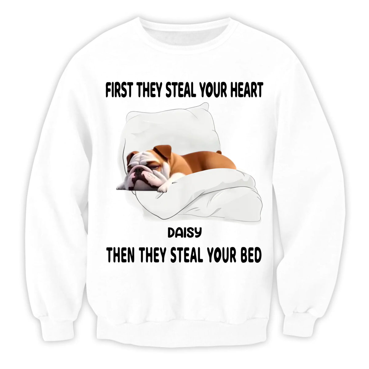 Then They Steal Your Bed - Personalized T-Shirt, Gift For Dog Lovers