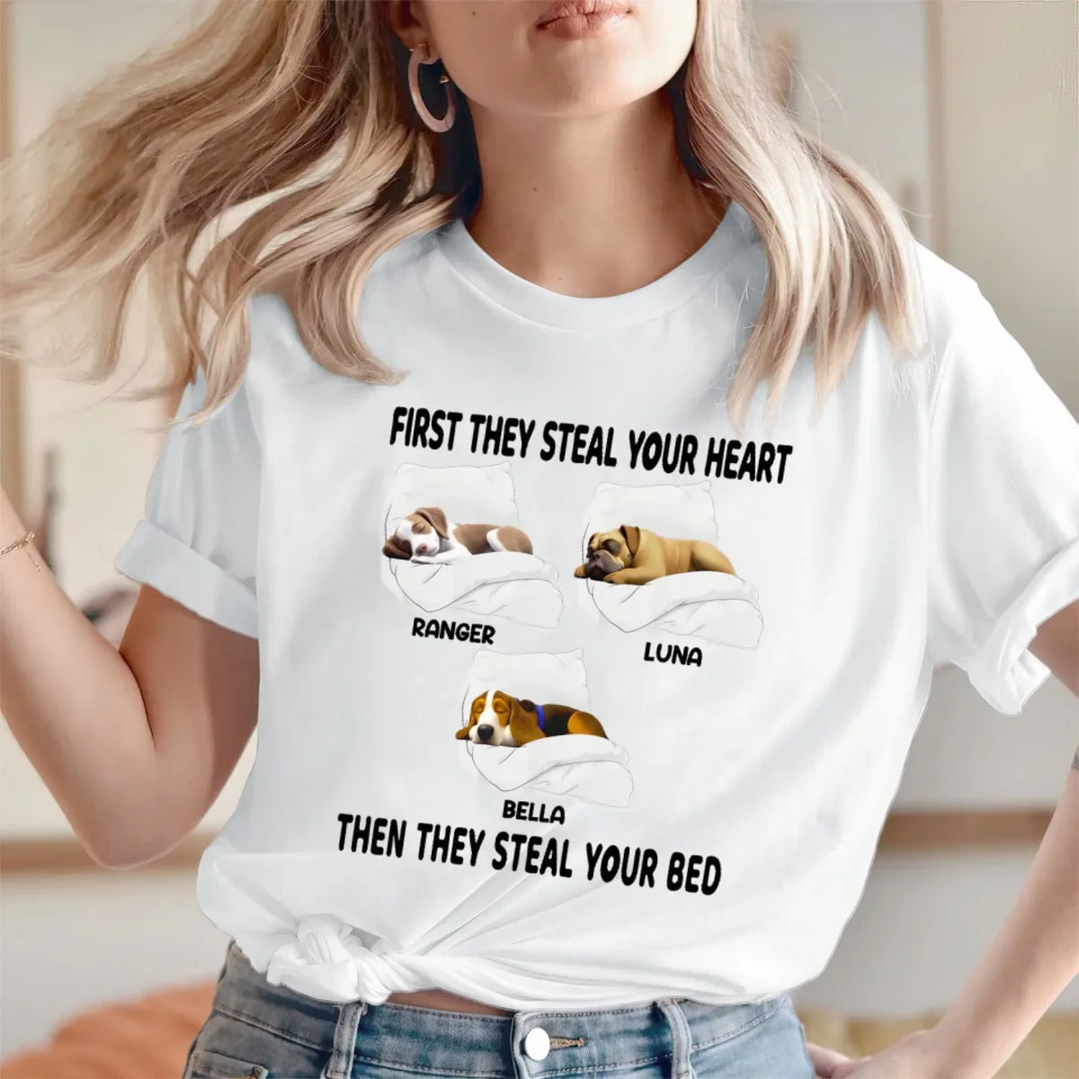 Then They Steal Your Bed - Personalized T-Shirt, Gift For Dog Lovers