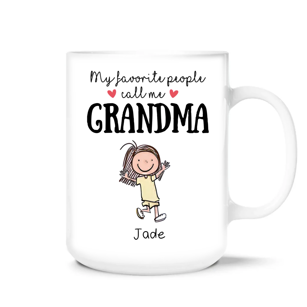My Favorite People Call Me Grandma - Personalized Mug, Funny Coffee Mug for Grandma, Mother's Day Gift