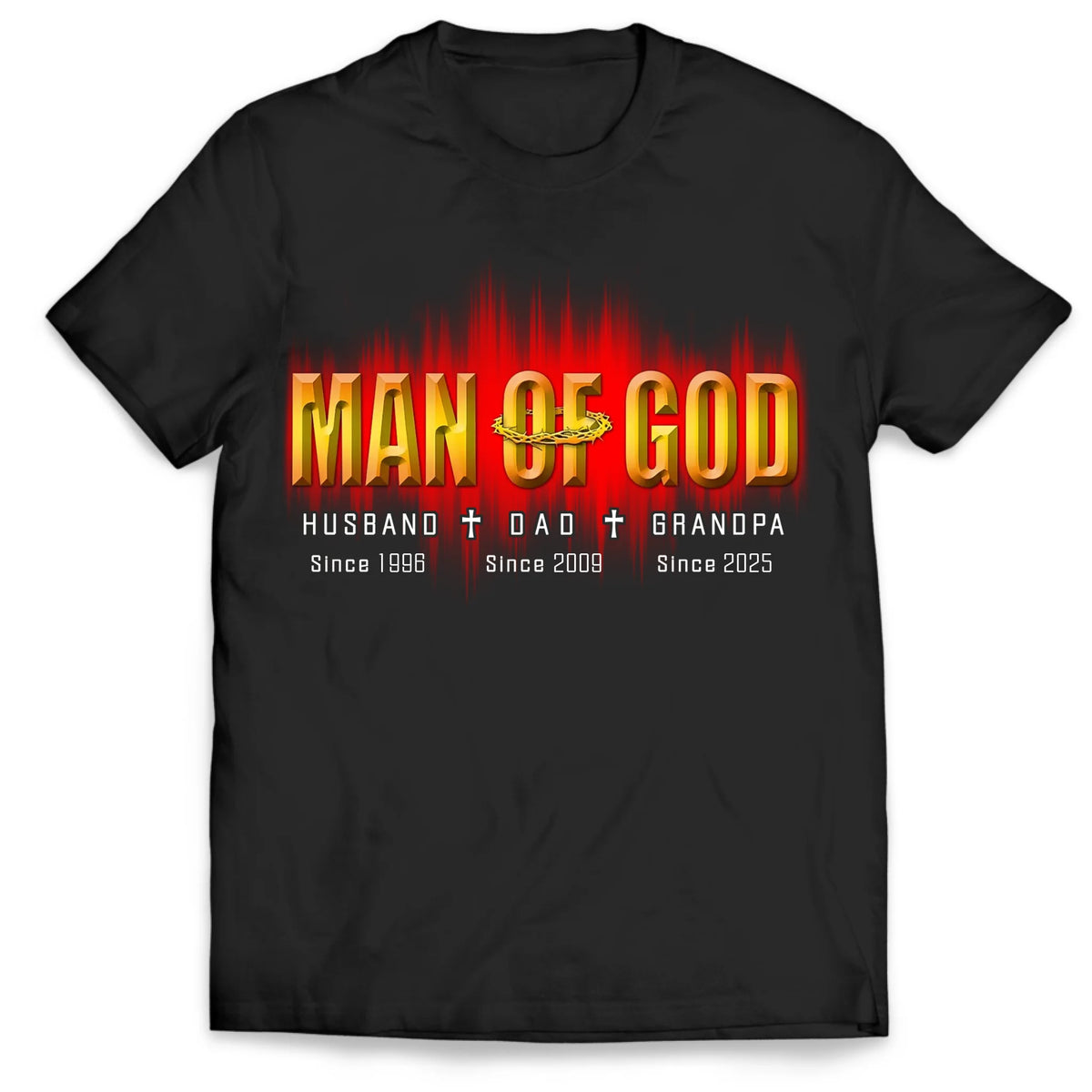 Man Of God - Personalized T-Shirt, Gift For Dad, Grandpa