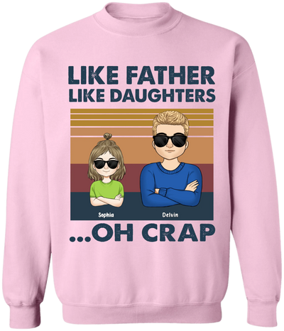 Like Father Like Daughter - Personalized T-Shirt Funny Gift for Dad, Father's Day Gift