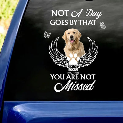 Not A Day Goes By That You Are Not Missed - Personalized Decal, Pet Memorial Gift