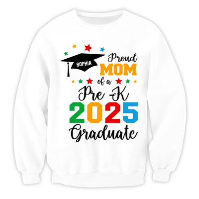 Proud Mom Of A Kindergarten 2025 Graduate - Personalized T-Shirt, Funny Kindergarten Graduation Decor