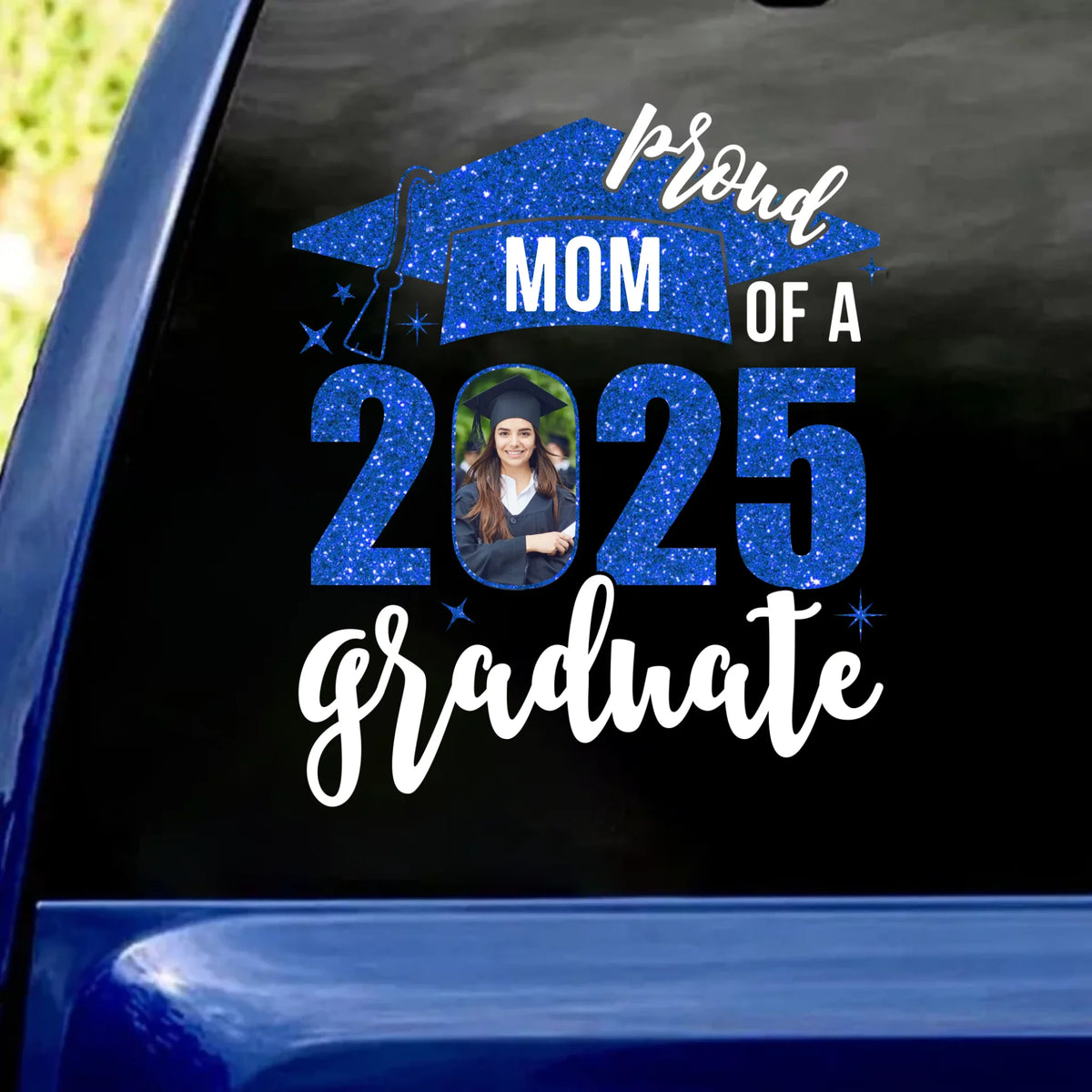 Proud Mom Of A 2025 Graduate - Personalized Decal, Graduation Family Gift, 2025 Grad Party Decoration