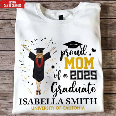 Proud Mom Of A 2025 Graduate - Personalized T-Shirt, Proud Family Shirt, Grad Party Tee