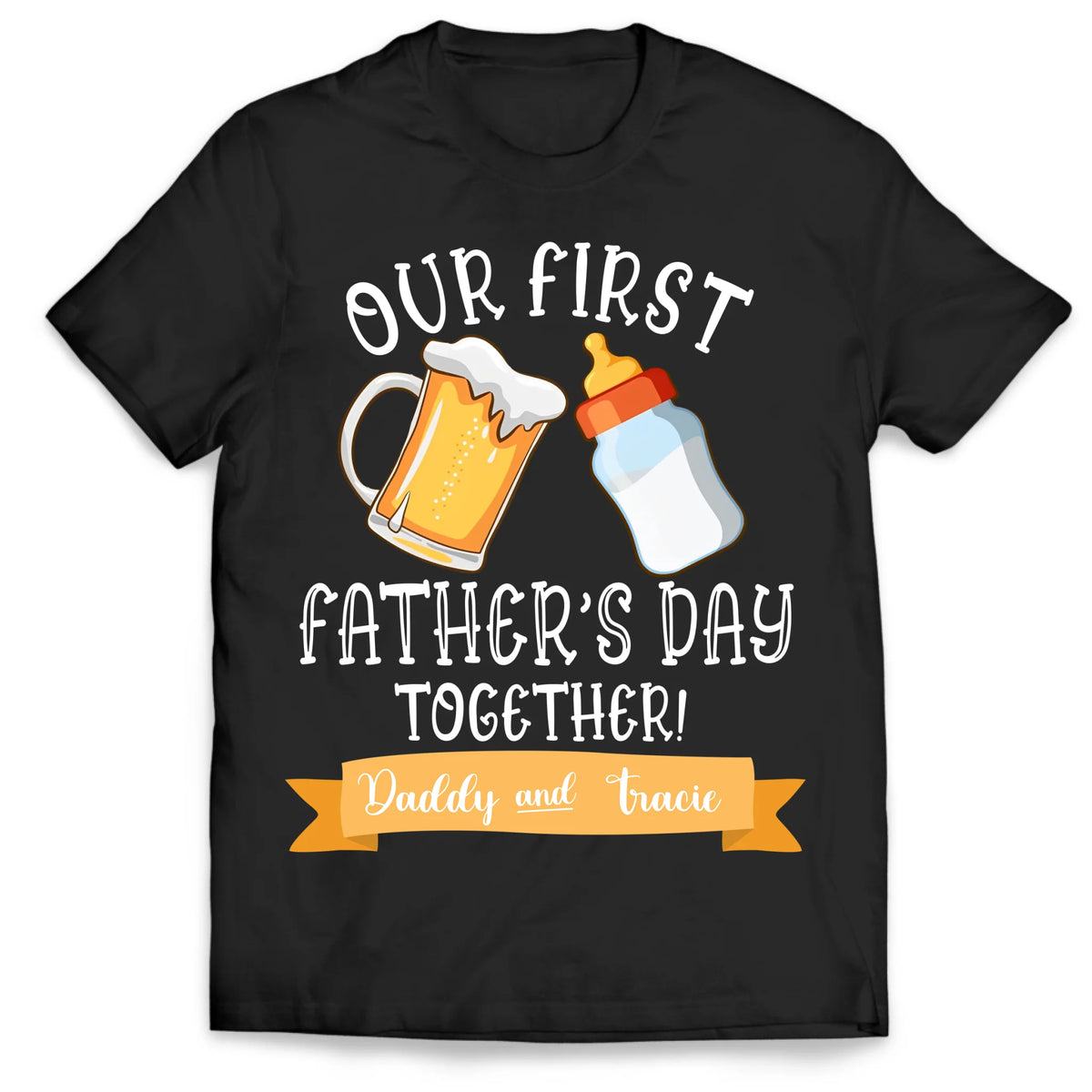 Our First Father’s Day Together - Personalized T-Shirt, Gift For 1st Dad, Matching Shirt For Dad And Kid