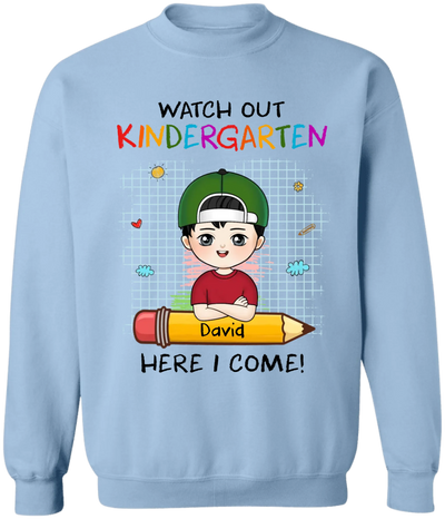 Watch Out Kindergarten Here I Come - Personalized Youth T-Shirt, Kid T Shirt, Pre K T-shirt