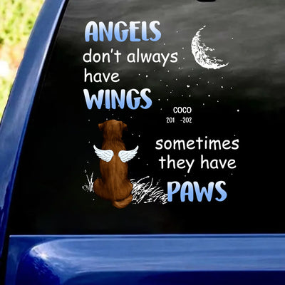 Angels Don’t Always Have Wings - Personalized Decal, Memorial Gift For Loss Of Pets