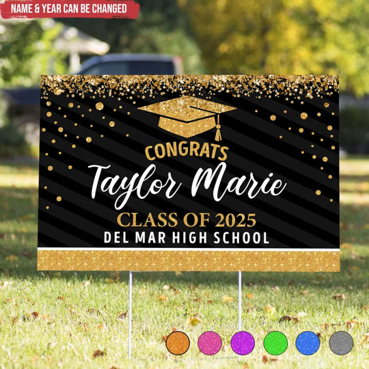 Congrats Class Of 2025 Glitter - Personalized Yard Sign, Graduation Gift, Grad Celebration Party Sign