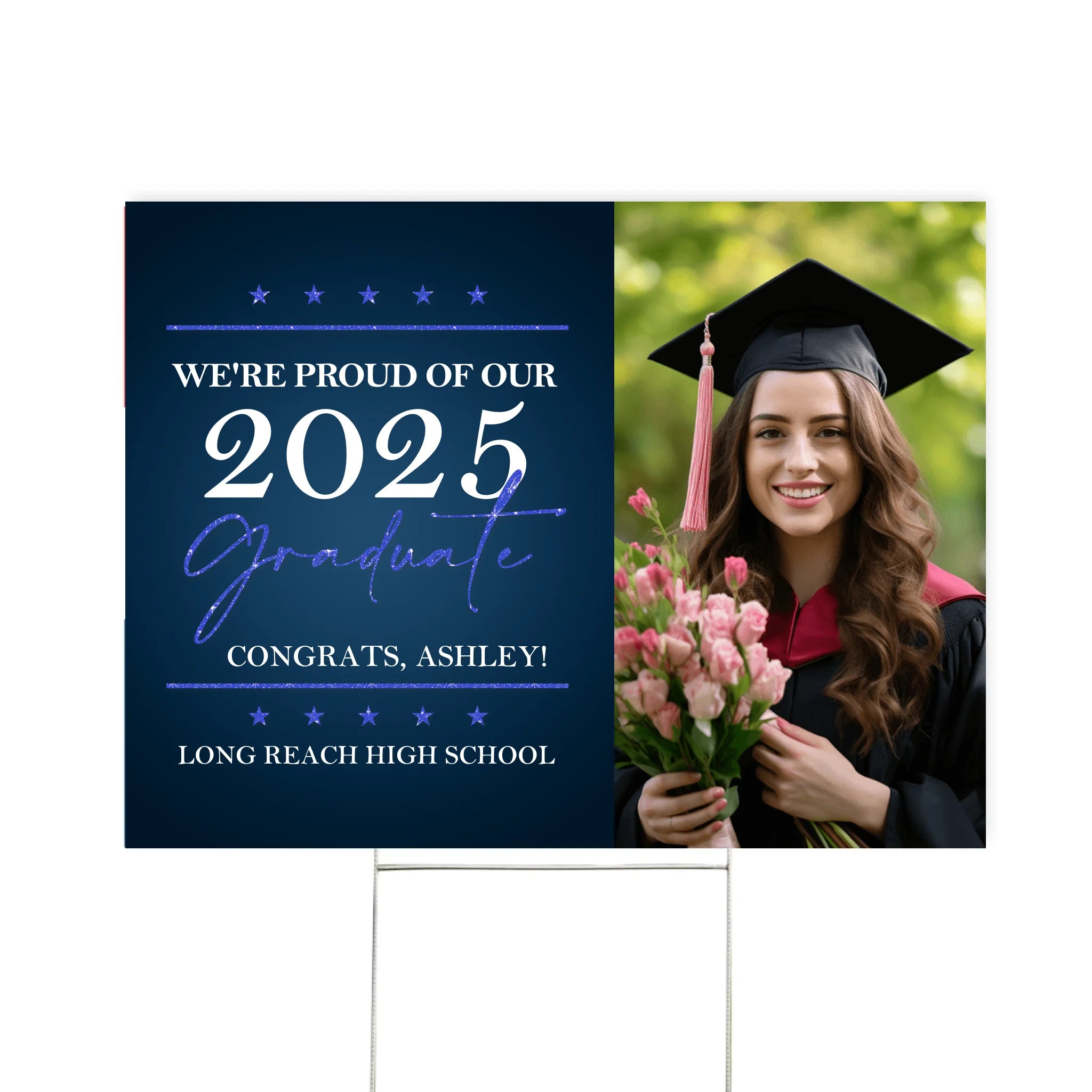 We're Proud Of Our 2025 Graduate - Personalized Yard Sign, Gift for 2025 Senior, Grad Celebration Decor