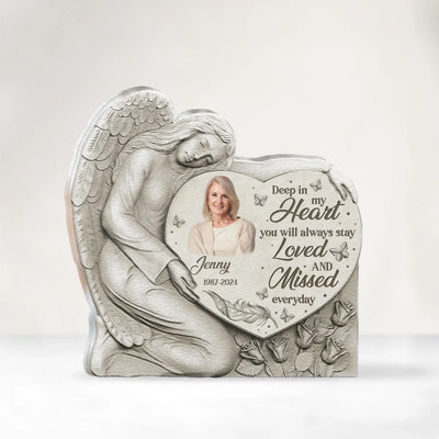 Deep In My Heart You Will Always Stay Loved And Missed Everyday  - Personalized Acrylic Plaque - AP29