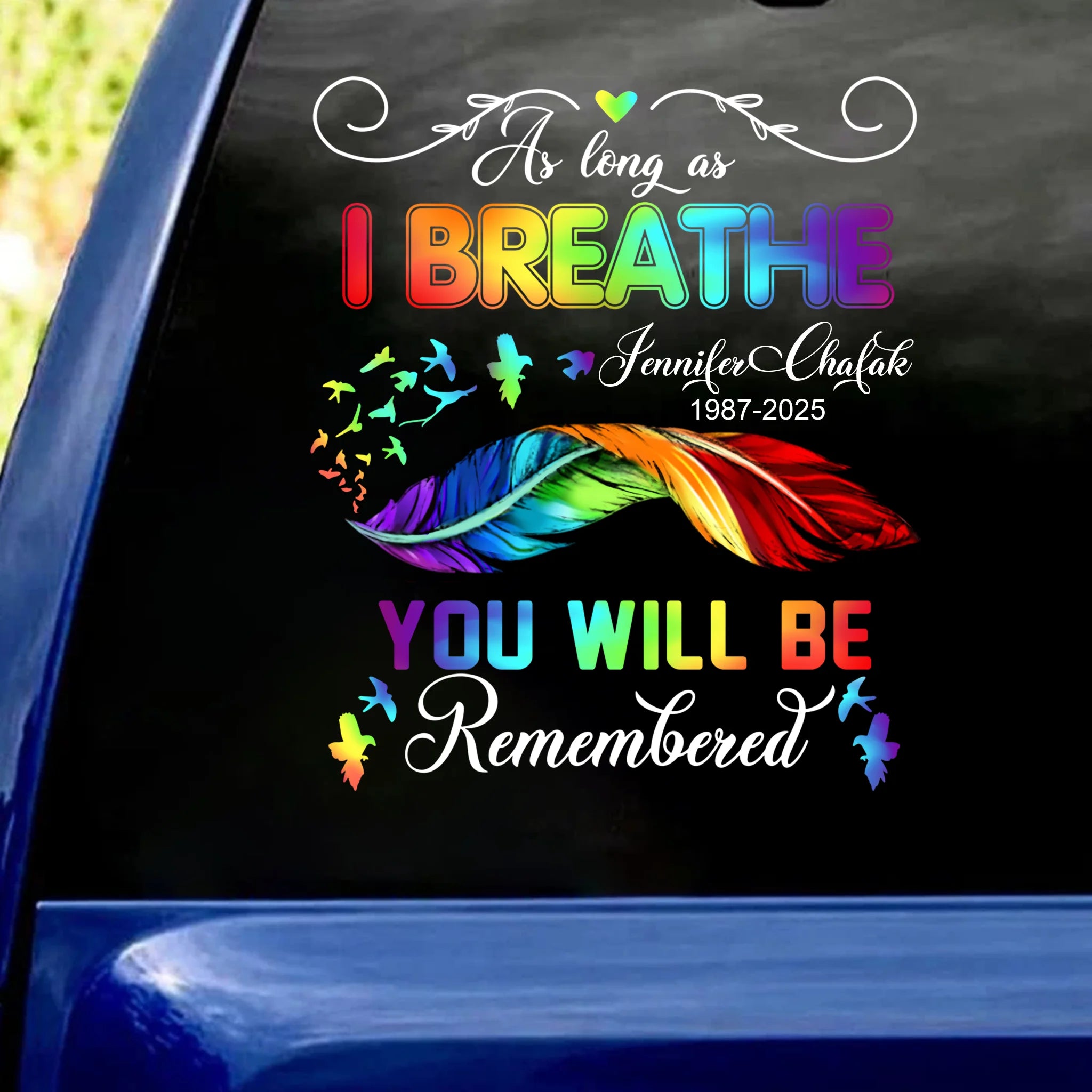 As Long As I Breathe You Will Be Remembered - Personalized Decal, Memorial Gift