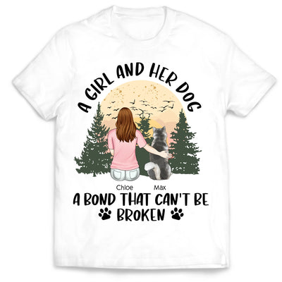 A Girl And Her Dog, A Bond That Can't Be Broken - Personalized T-shirt, Gift for Dog Lover, Dog Mom Gift