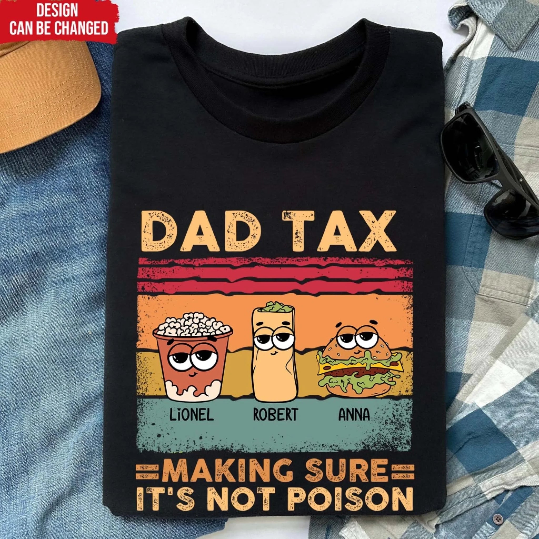 Dad Tax Making Sure It's Not Poison - Personalized Shirt, Gift For Dad, Dad Idea Gift
