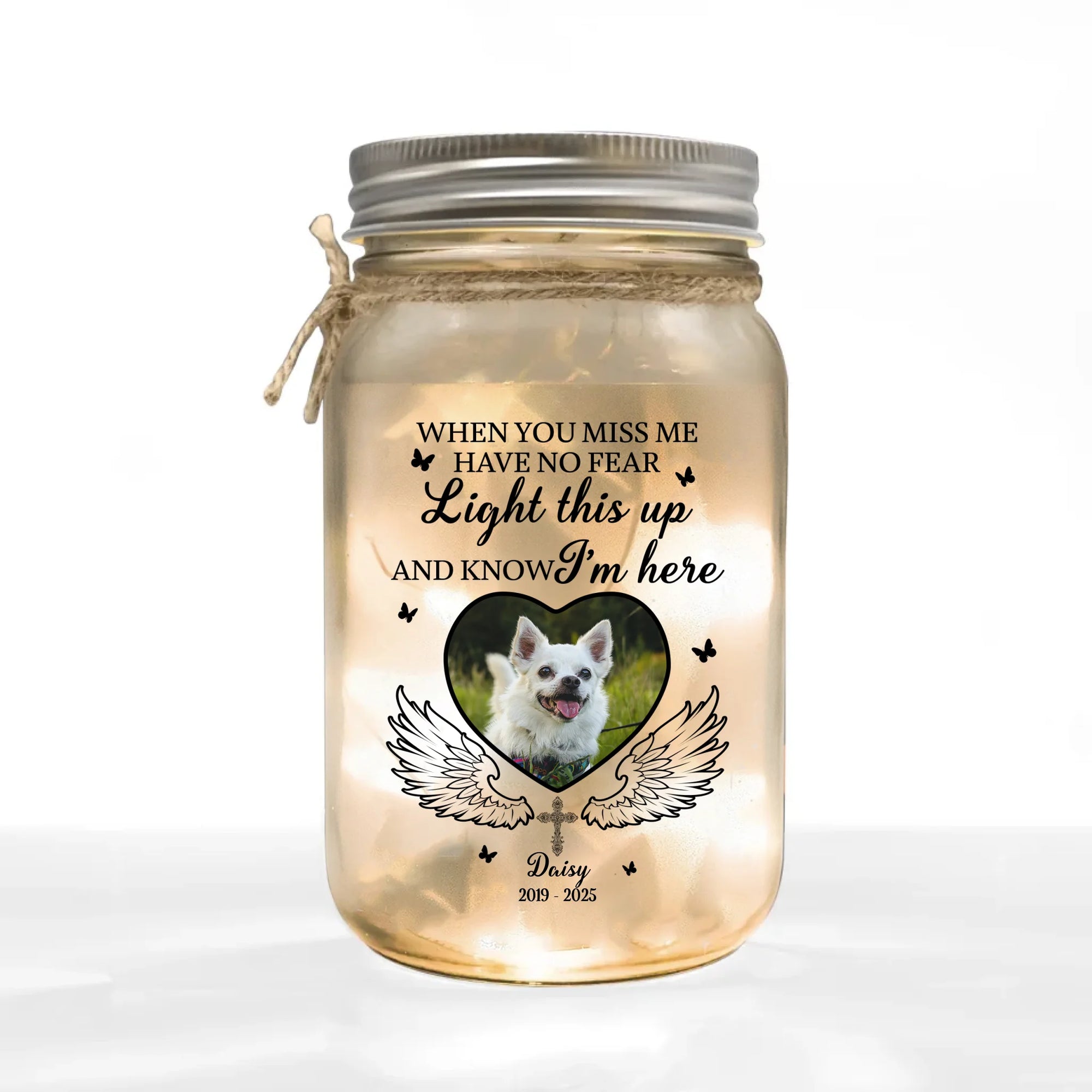 Memorial Pet When You Miss Me Light This Up And Know I’m Here - Personalized Mason Jar Light, Memorial For Loss Of Pet