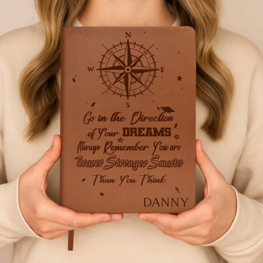 Go In The Direction Of Your Dreams - Personalized Leather Journal, Graduation Gift