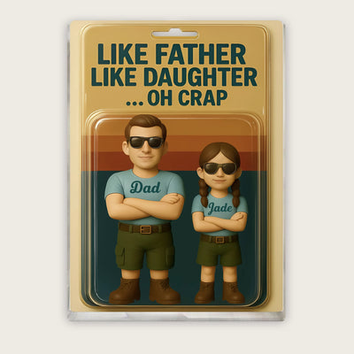 Like Father Like Daughter mk