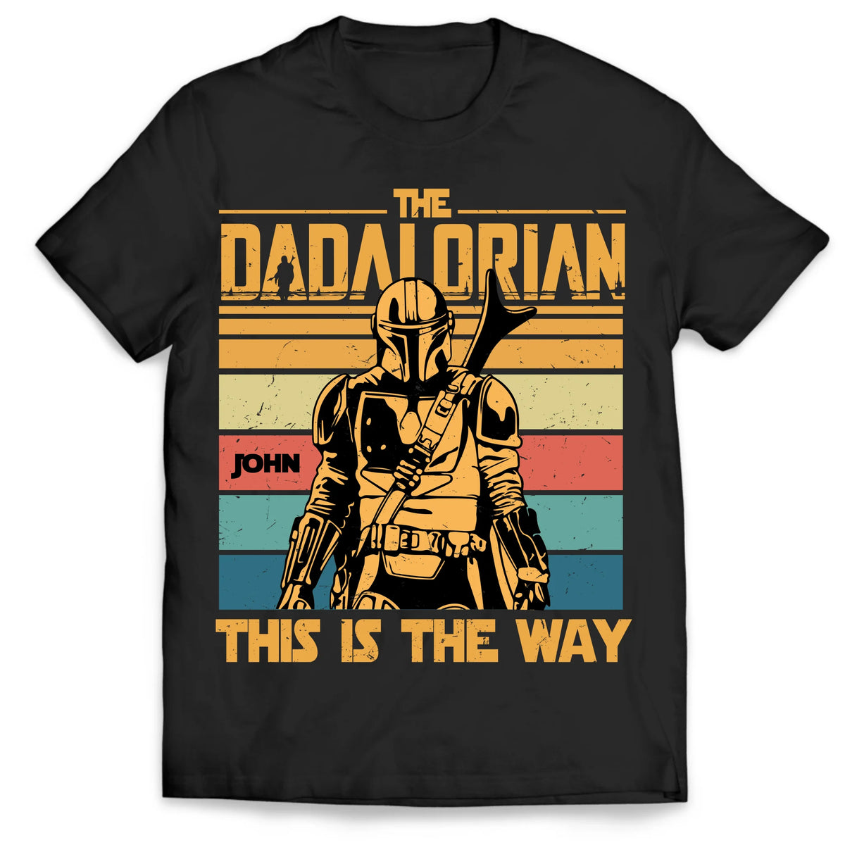 Dadalorian And The Child - Personalized T-Shirt, Gift For Dad, This Is The Way Shirt