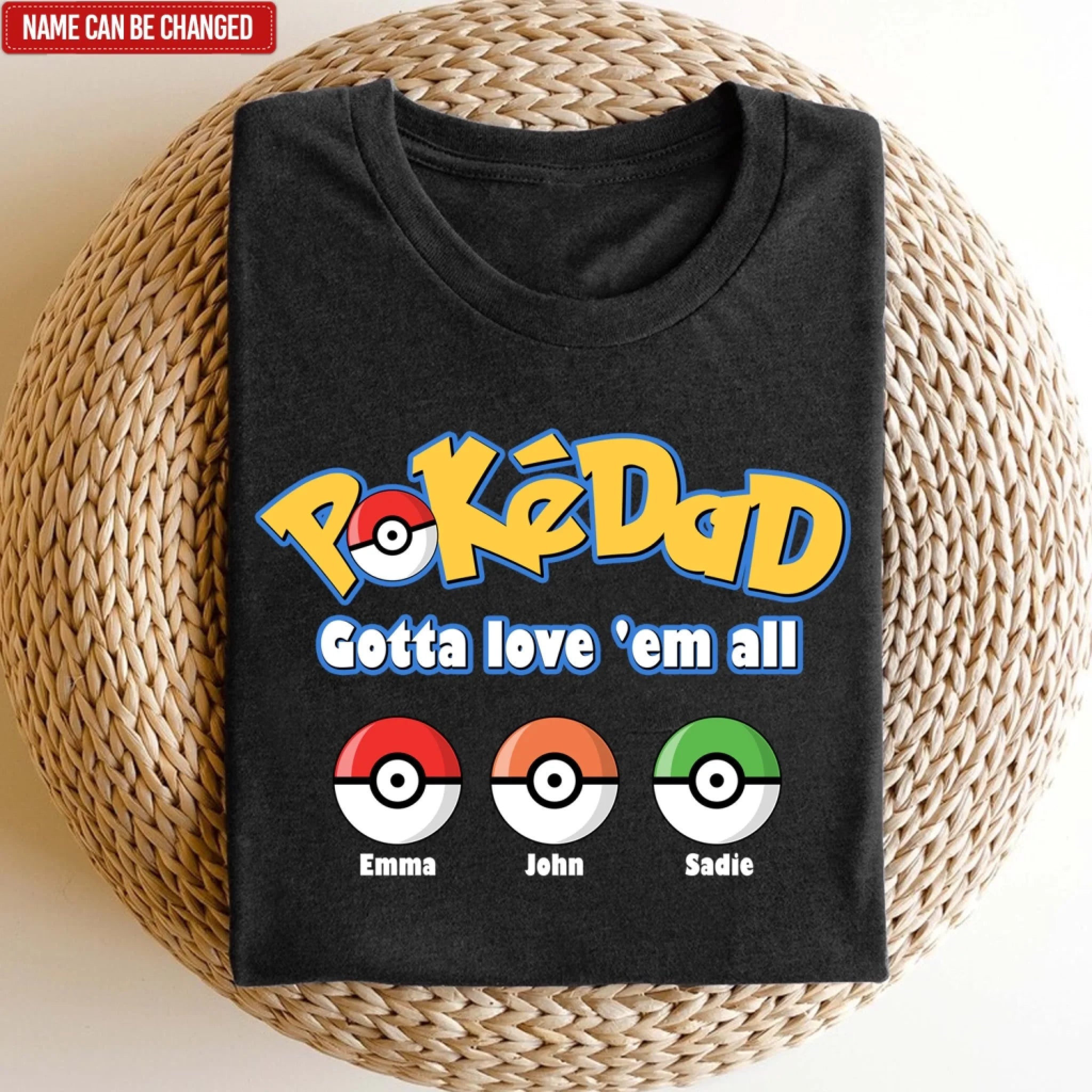 Pokédad Gotta Love 'em all - Personalized T-shirt, Gift For Dad