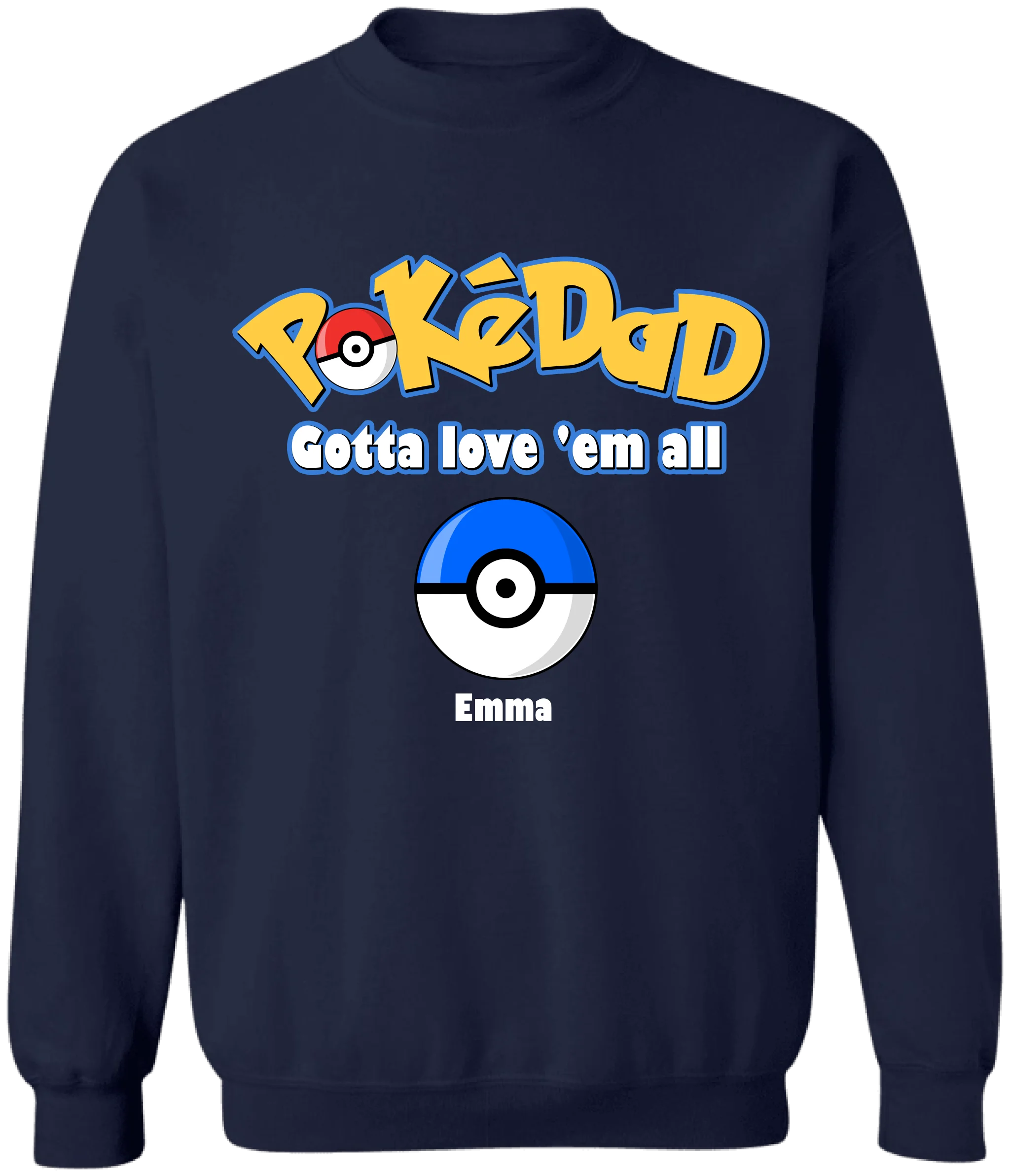 Pokédad Gotta Love 'em all - Personalized T-shirt, Gift For Dad
