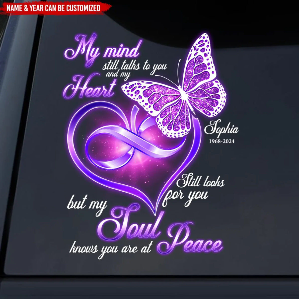 My Soul Knows You Are At Peace - Personalized Decal, Memorial Decal For Loss Of Loved One