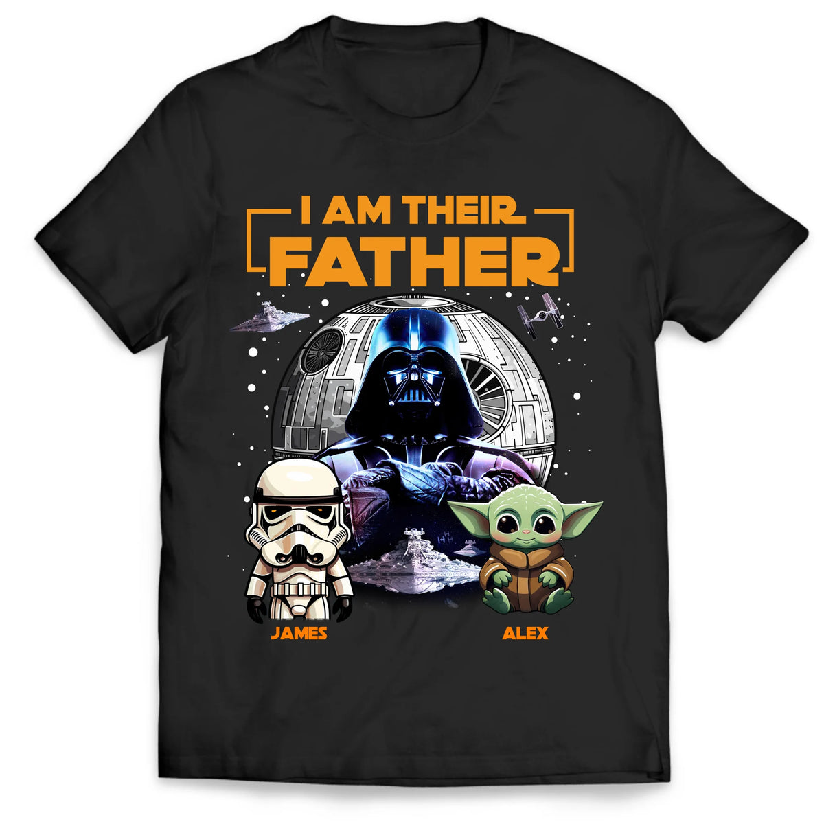 I Am Their Father - Personalized T-Shirt, Custom Dad Shirt, Best Dad Ever Shirt