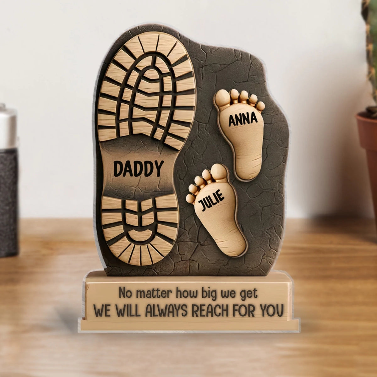 No Matter How Big We Get, We Will Always Reach For You - Personalized Acrylic Plaque, Gift for Dad/Grandpa, Father's Day Gift