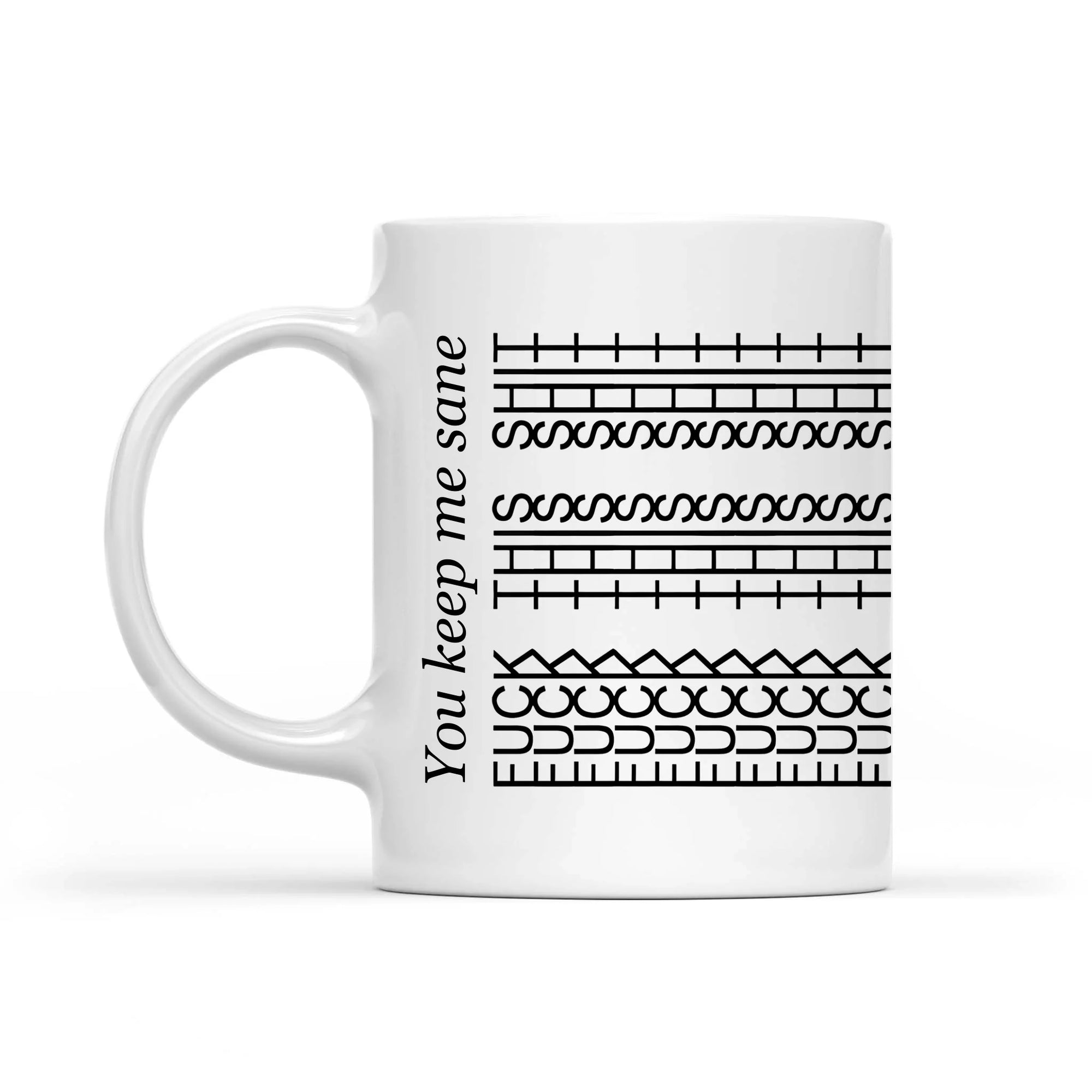 You Keep Me Sane - Personalized Mug, Funny Hidden Message Mug, Gift For Coworkers, Colleagues, Friends