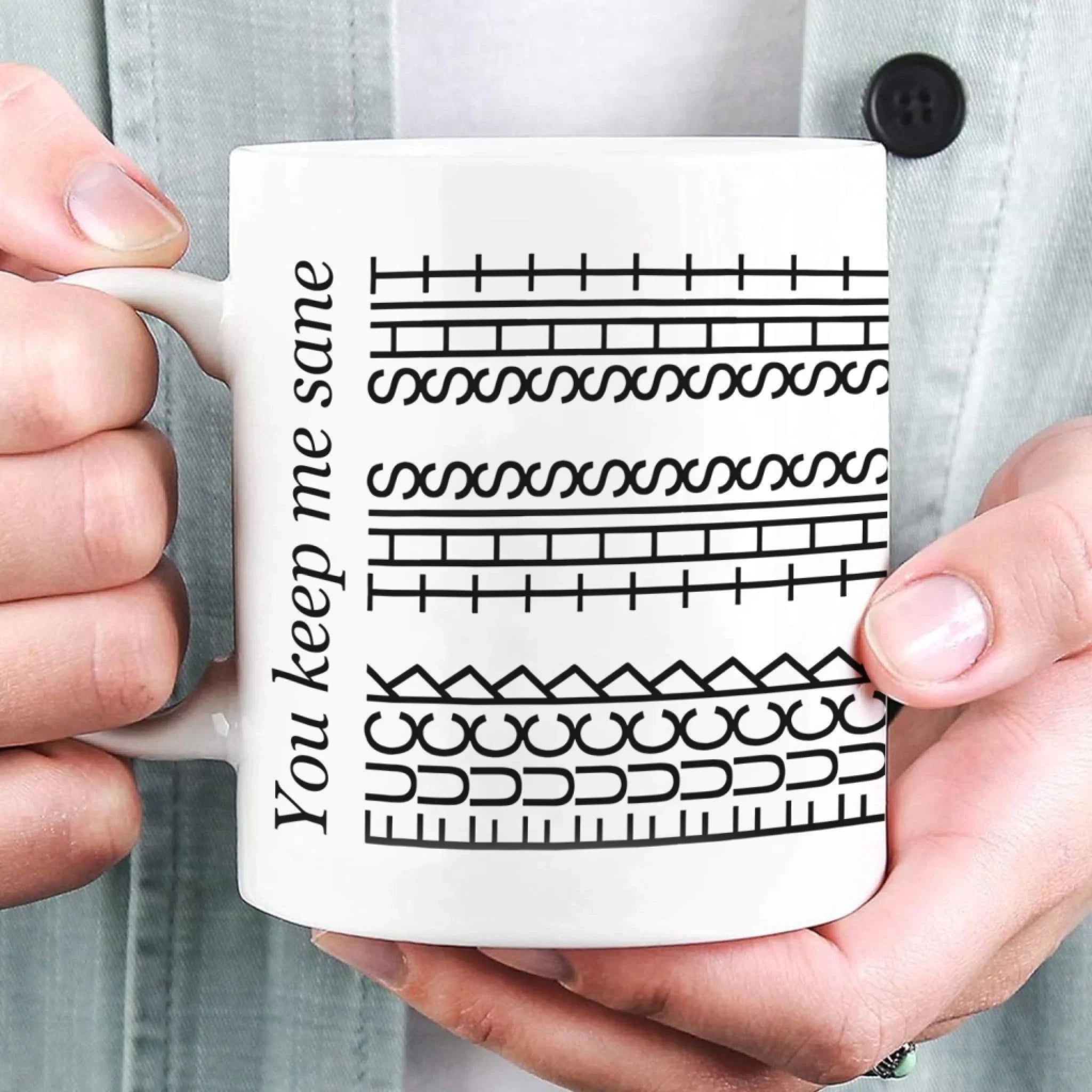 You Keep Me Sane - Personalized Mug, Funny Hidden Message Mug, Gift For Coworkers, Colleagues, Friends