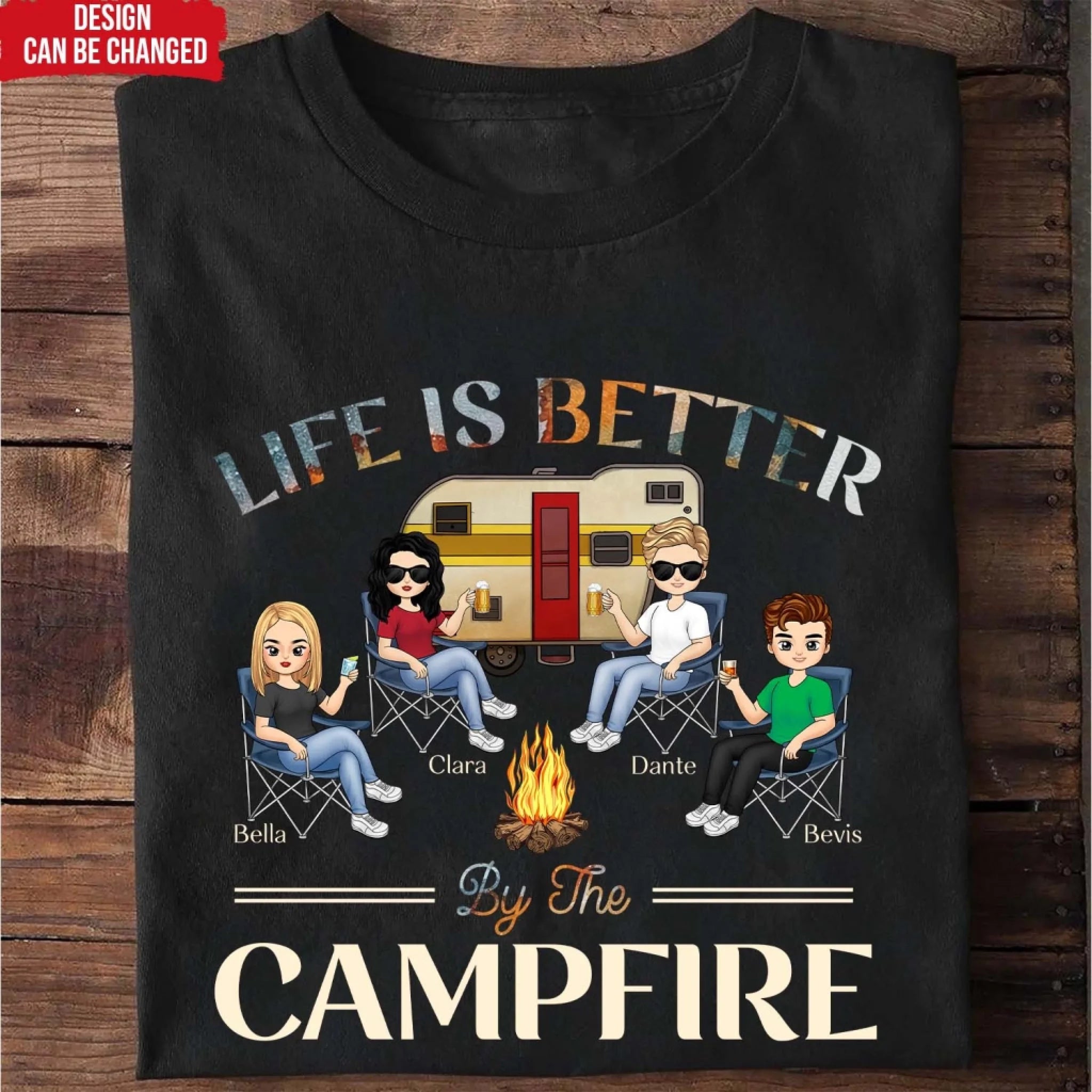 Life Is Better By The Campfire - Personalized T-Shirt, Camping Gift