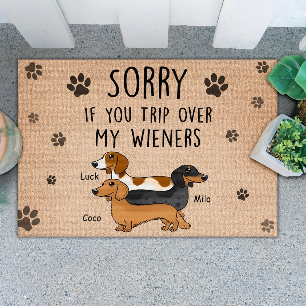 Sorry If You Trip Over My Wiener - Personalized Doormat, Funny Doxie Wiener Welcome Mat, Gift for Dachshund Lovers