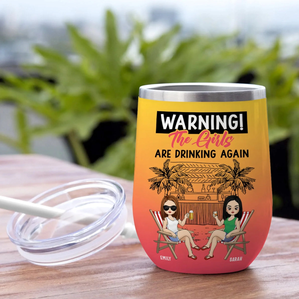 Warning The Girls Are Drinking Again mk 1