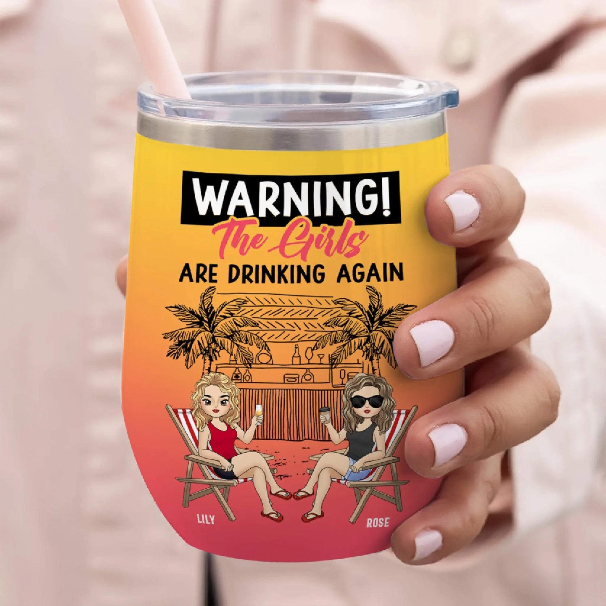 Warning The Girls Are Drinking Again mk 4