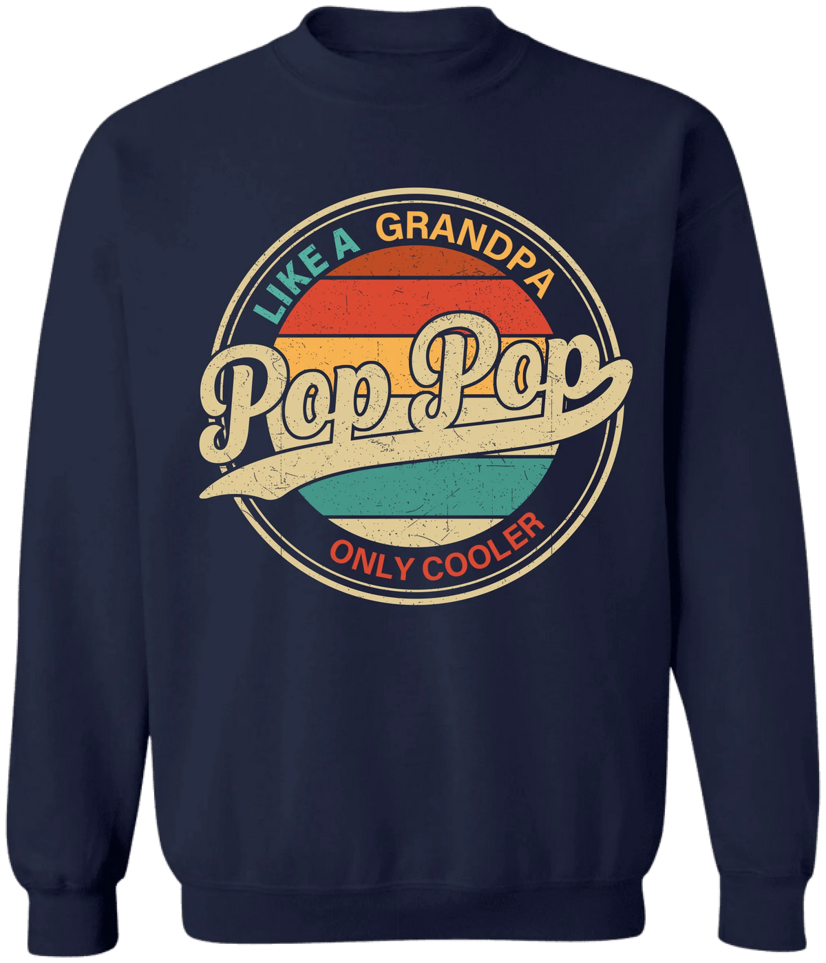 Like A Grandpa Pop Pop Only Cooler - Personalized T-Shirt, Gift For Dad/ Grandpa